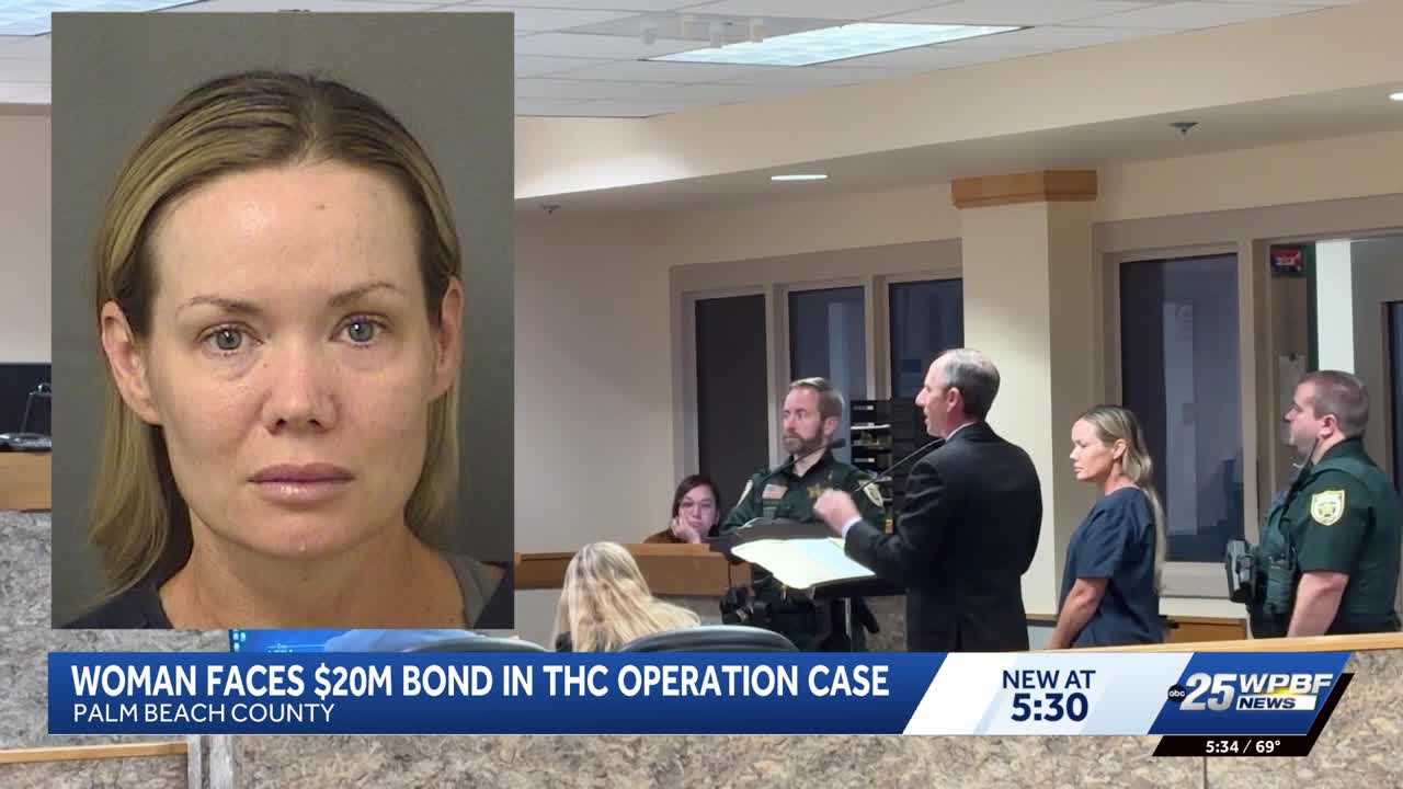 Woman accused in multi-million-dollar THC operation held on $20 million bond — WPBF West Palm Beach, Land O' Lakes Business news